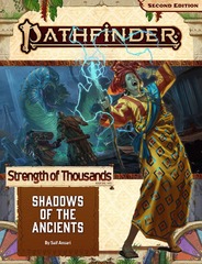 Strength of Thousands - Part 6: Shadows of the Ancients